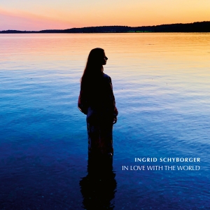 Ingrid Schyborger - In Love With The World ryhmässä CD @ Bengans Skivbutik AB (5563087)