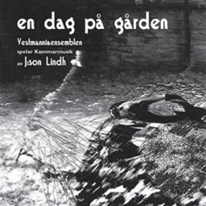 Lindh Björn J:Son - En Dag På Gården ryhmässä Externt_Lager / Naxoslager @ Bengans Skivbutik AB (556317)