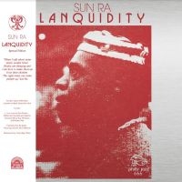 Sun Ra - Lanquidity (Deluxe Edition) ryhmässä ME SUOSITTELEMME / Perjantain julkaisut / Fredag den 27:e september 2024 @ Bengans Skivbutik AB (5563172)