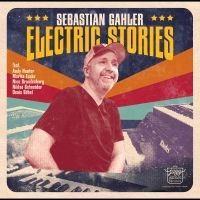 Gahler Sebastian - Electric Stories ryhmässä ME SUOSITTELEMME / Perjantain julkaisut /  @ Bengans Skivbutik AB (5563706)