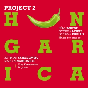 Szymon Krzeszowiec Marcin Markowic - Project Hungarica 2 ryhmässä ME SUOSITTELEMME / Perjantain julkaisut / Fredag den 20:e september 2024 @ Bengans Skivbutik AB (5563753)