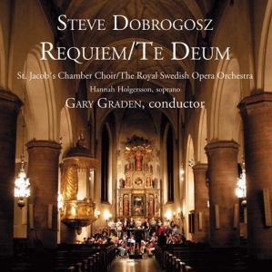 Dobrogosz Steve - Requiem / Te Deum ryhmässä Externt_Lager / Naxoslager @ Bengans Skivbutik AB (556398)