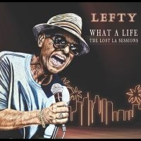 Lefty - What A Life - The Lost La Sessions ryhmässä ME SUOSITTELEMME / Perjantain julkaisut / Fredag den 6:e september 2024 @ Bengans Skivbutik AB (5564060)