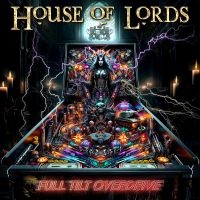 House Of Lords - Full Tilt Overdrive ryhmässä ME SUOSITTELEMME / Perjantain julkaisut / Fredag den 11:e oktober 2024 @ Bengans Skivbutik AB (5564115)