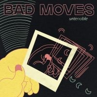 Bad Moves - Untenable (Icey Blue Vinyl) ryhmässä ME SUOSITTELEMME / Perjantain julkaisut /  @ Bengans Skivbutik AB (5564358)