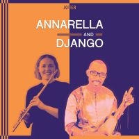 Annarella And Django - Jouer ryhmässä ME SUOSITTELEMME / Perjantain julkaisut /  @ Bengans Skivbutik AB (5564380)