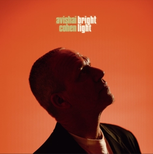 Avishai Cohen - Brightlight ryhmässä ME SUOSITTELEMME / Perjantain julkaisut /  @ Bengans Skivbutik AB (5564434)