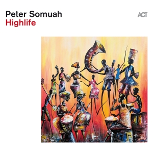 Peter Somuah - Highlife ryhmässä ME SUOSITTELEMME / Perjantain julkaisut / Perjantai 1 marraskuuta 2024 @ Bengans Skivbutik AB (5564438)