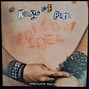 Poison Idea - Kings Of Punk (2024 Remastered Pressing) ryhmässä VINYYLI / Punk @ Bengans Skivbutik AB (5564625)