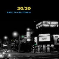 20/20 - Back To California ryhmässä ME SUOSITTELEMME / Perjantain julkaisut / 2025-02-14 @ Bengans Skivbutik AB (5564697)