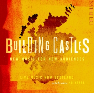 Various Artists - Building Castles - Live Music Now S ryhmässä ME SUOSITTELEMME / Perjantain julkaisut / Fredag den 27:e september 2024 @ Bengans Skivbutik AB (5564873)