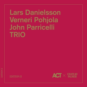 Danielsson Lars Pohjola Verneri - Trio - Palmer Edition Ii (Deluxe Bo ryhmässä ME SUOSITTELEMME / Perjantain julkaisut / Perjantai 15 marraskuuta 2024 @ Bengans Skivbutik AB (5564878)