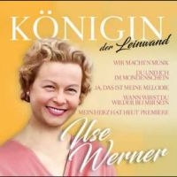 Ilse Werner - Königin Der Leinwand ryhmässä ME SUOSITTELEMME / Perjantain julkaisut / Fredag den 4:e oktober 2024 @ Bengans Skivbutik AB (5564882)