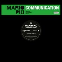 Mario Piu - Communication ryhmässä ME SUOSITTELEMME / Perjantain julkaisut / Fredag den 4:e oktober 2024 @ Bengans Skivbutik AB (5564888)