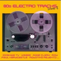 Various Artists - 80S Electro Tracks Vol. 8 ryhmässä ME SUOSITTELEMME / Perjantain julkaisut / Fredag den 4:e oktober 2024 @ Bengans Skivbutik AB (5564892)