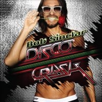 Sinclar Bob - Disco Crash ryhmässä ME SUOSITTELEMME / Perjantain julkaisut /  @ Bengans Skivbutik AB (5565034)