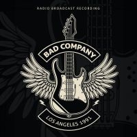 Bad Company - Los Angeles 1991 ryhmässä ME SUOSITTELEMME / Perjantain julkaisut / Perjantai 15 marraskuuta 2024 @ Bengans Skivbutik AB (5565054)