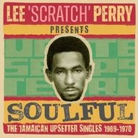 Various Artists - Lee Scratch Perry Presents Soulful ryhmässä ME SUOSITTELEMME / Perjantain julkaisut / Perjantai 15 marraskuuta 2024 @ Bengans Skivbutik AB (5565066)