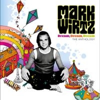 Mark Wirtz - Dream Dream Dream - The Anthology ryhmässä Övrigt /  @ Bengans Skivbutik AB (5565069)