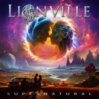 Lionville - Supernatural ryhmässä ME SUOSITTELEMME / Perjantain julkaisut / Perjantai 15 marraskuuta 2024 @ Bengans Skivbutik AB (5565137)