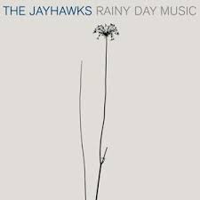 The Jayhawks - Rainy Day Music ryhmässä VINYYLI / Country @ Bengans Skivbutik AB (5565170)