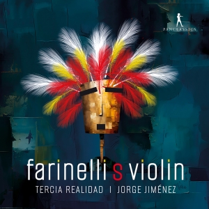 Jorge Jimenez Tercia Realidad - Farinelli's Violin ryhmässä ME SUOSITTELEMME / Perjantain julkaisut / Fredag den 18:e oktober 2024 @ Bengans Skivbutik AB (5565209)