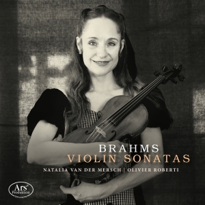 Natalia Van Der Mersch Olivier Rob - Brahms: Violin Sonatas ryhmässä ME SUOSITTELEMME / Perjantain julkaisut / Fredag den 18:e oktober 2024 @ Bengans Skivbutik AB (5565220)