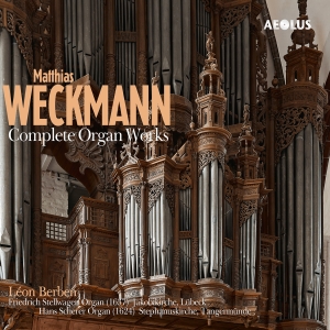 Leon Berben - Matthias Weckmann: Complete Organ W ryhmässä ME SUOSITTELEMME / Perjantain julkaisut / Fredag den 18:e oktober 2024 @ Bengans Skivbutik AB (5565232)