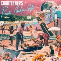 Courteeners - Pink Cactus Café ryhmässä ME SUOSITTELEMME / Perjantain julkaisut /  @ Bengans Skivbutik AB (5565265)