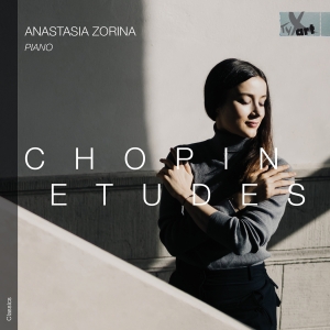 Anastasia Zorina - Chopin: Etudes, Op. 10 & 25 ryhmässä ME SUOSITTELEMME / Perjantain julkaisut / Fredag den 18:e oktober 2024 @ Bengans Skivbutik AB (5565361)