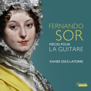 Xavier Diaz-Latorre - Fernando Sor: Pieces Pour La Guitar ryhmässä ME SUOSITTELEMME / Startsida - CD Nyheter & Kommande @ Bengans Skivbutik AB (5565364)