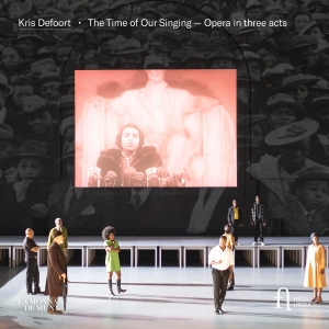 Kris Defoort - The Time Of Our Singing - Opera In ryhmässä ME SUOSITTELEMME / Perjantain julkaisut / Fredag den 18:e oktober 2024 @ Bengans Skivbutik AB (5565366)