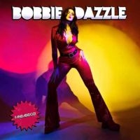 Bobbie Dazzle - Fandabidozi (Vinyl Lp) ryhmässä ME SUOSITTELEMME / Perjantain julkaisut / Perjantai 22 marraskuuta 2024 @ Bengans Skivbutik AB (5565390)