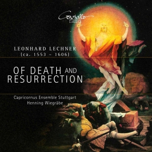 Henning Wiegräbe Capricornus Ensem - Leonhard Lechner: Of Death And Resu ryhmässä CD / Klassiskt @ Bengans Skivbutik AB (5565452)