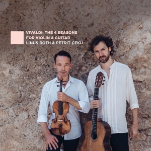 Roth Linus -& Petrit Ceku - Antonio Vivaldi: The 4 Seasons For Violin And Guitar ryhmässä ME SUOSITTELEMME / Perjantain julkaisut / Perjantai 8 marraskuuta 2024 @ Bengans Skivbutik AB (5565704)