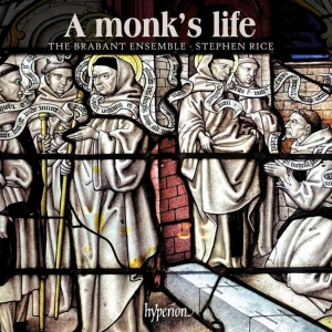 The Brabant Ensemble Stephen Rice - A Monk's Life ryhmässä ME SUOSITTELEMME / Perjantain julkaisut / Perjantai 1 marraskuuta 2024 @ Bengans Skivbutik AB (5565729)