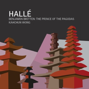 Hallé Orchestra Kahchun Wong - Britten: The Prince Of The Pagodas ryhmässä ME SUOSITTELEMME / Perjantain julkaisut / Perjantai 1 marraskuuta 2024 @ Bengans Skivbutik AB (5565749)