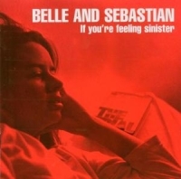 Belle And Sebastian - If You're Feeling Sinister ryhmässä CD / Pop-Rock @ Bengans Skivbutik AB (556591)