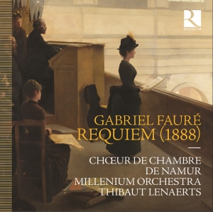 Choeur De Chambre De Namur Milleni - Fauré: Requiem (1888) ryhmässä ME SUOSITTELEMME / Perjantain julkaisut / Perjantai 1 marraskuuta 2024 @ Bengans Skivbutik AB (5565929)