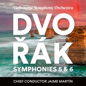 Jaime Martín Melbourne Symphony Or - Dvorák: Symphonies 5 & 6 ryhmässä ME SUOSITTELEMME / Perjantain julkaisut / Perjantai 22 marraskuuta 2024 @ Bengans Skivbutik AB (5565940)