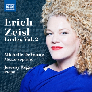 Michelle Deyoung Jeremy Reger - Erich Zeisl: Lieder, Vol. 2 ryhmässä ME SUOSITTELEMME / Perjantain julkaisut / Perjantai 8 marraskuuta 2024 @ Bengans Skivbutik AB (5565961)