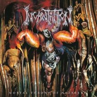 Incantation - Mortal Throne Of Nazarene (Reissue) ryhmässä ME SUOSITTELEMME / Perjantain julkaisut / Fredag den 27:e september 2024 @ Bengans Skivbutik AB (5565967)