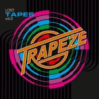 Trapeze - Lost Tapes Vol. 2 ryhmässä ME SUOSITTELEMME / Perjantain julkaisut / Perjantai 15 marraskuuta 2024 @ Bengans Skivbutik AB (5565998)