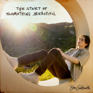 Ben Goldsmith - The Start Of Something Beautiful ryhmässä ME SUOSITTELEMME / Bengans Henkilökunnan Vinkit / Clabbe suosittelee musiikkia @ Bengans Skivbutik AB (5566182)