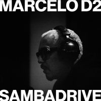 Marcelo D2 & Sambadrive - Direct-To-Disc ryhmässä ME SUOSITTELEMME / Perjantain julkaisut / Perjantai 1 marraskuuta 2024 @ Bengans Skivbutik AB (5566385)