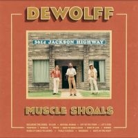 Dewolff - Muscle Shoals ryhmässä Övrigt /  @ Bengans Skivbutik AB (5566459)