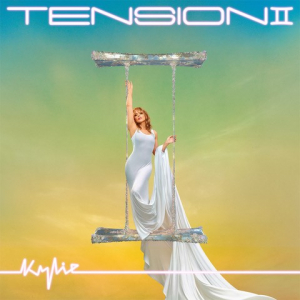 Kylie Minogue - Tension Ii (Cd) ryhmässä ME SUOSITTELEMME / Perjantain julkaisut / Fredag den 18:e oktober 2024 @ Bengans Skivbutik AB (5566473)