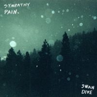 Sympathy Pain - Swan Dive ryhmässä ME SUOSITTELEMME / Perjantain julkaisut / Perjantai 15 marraskuuta 2024 @ Bengans Skivbutik AB (5566569)