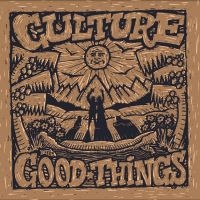 Culture - Good Things ryhmässä ME SUOSITTELEMME / Perjantain julkaisut / Fredag den 27:e september 2024 @ Bengans Skivbutik AB (5566572)