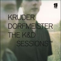 Kruder & Dorfmeister - The K&D Sessions (25Th Anniversary ryhmässä ME SUOSITTELEMME / Perjantain julkaisut /  @ Bengans Skivbutik AB (5566746)